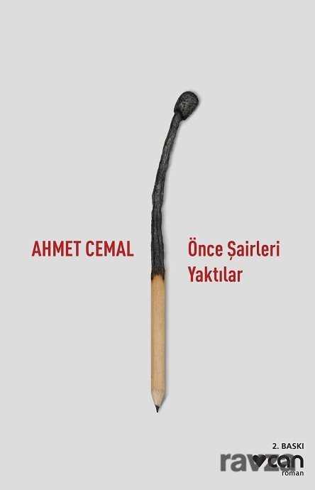 Önce Şairleri Yaktılar - Can Yayınları