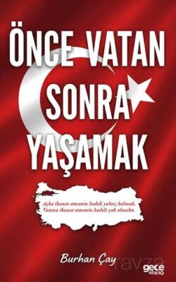 Önce Vatan Sonra Yaşamak - 1