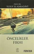 Öncelikler Fıkhı - 1