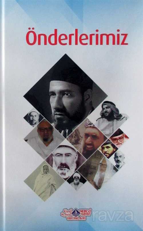 Önderlerimiz - Nebevi Hayat Yayınları