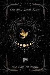 One Day You'll Know - One Day I'll Forget - Kutlu Yayınevi