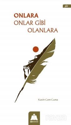 Onlara Onlar Gibi Olanlara - 1