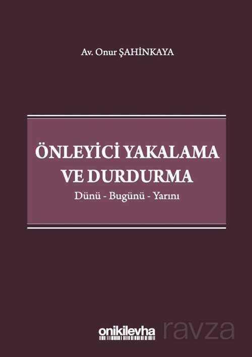 Önleyici Yakalama ve Durdurma - 1