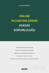 Online Pazaryerlerinin Hukuki Sorumluluğu - Seçkin Yayıncılık