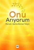 Onu Arıyorum - Tilki Kitap