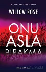 Onu Asla Bırakma - 1