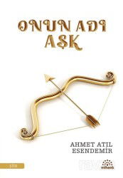 Onun Adı Aşk - Mihenk Kitap
