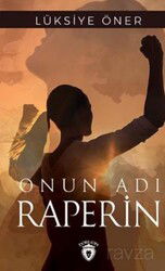 Onun Adı Raperin - Dorlion Yayınevi