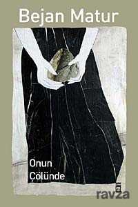 Onun Çölünde - Timaş Yayınları