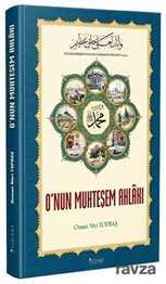 O'nun Muhteşem Ahlakı - Yüzakı Yayıncılık