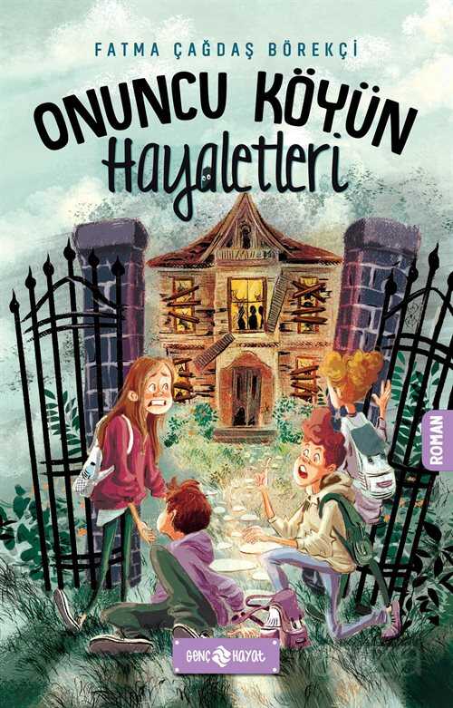 Onuncu Köyün Hayaletleri - Genç Hayat