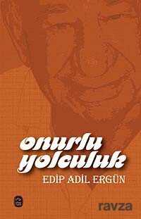Onurlu Yolculuk - Kitaphane Yayınları