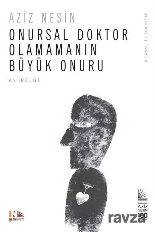 Onursal Doktor Olamamanın Büyük Onuru - Nesin Yayınevi