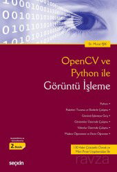 OpenCV ve Python ile Görüntü İşleme - Seçkin Yayıncılık
