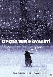 Opera'nın Hayaleti - Kara Karga Yayınları
