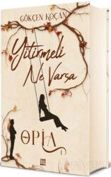 Opia 1 / Yitirmeli Ne Varsa (Ciltli) - Dokuz Yayınları (Konya)