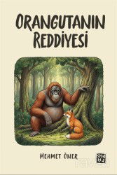 Orangutanın Reddiyesi - Kutlu Yayınevi