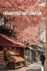 Orantısız Matematik - Gayri Nizami Kitap