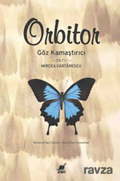 Orbitor / Göz Kamaştırıcı Cilt 1 - Ayrıntı Yayınları