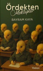 Ördekten Mektuplar - Kadran Yayınevi