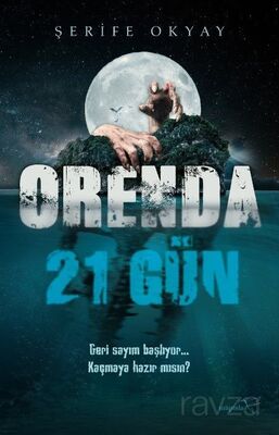Orenda 21 Gün - 1
