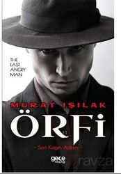 Örfi / Son Kızgın Adam - Gece Kitaplığı