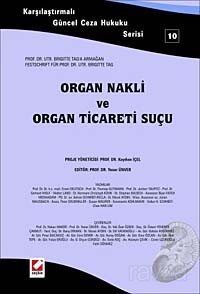 Organ Nakli ve Organ Ticaret Suçu - 1