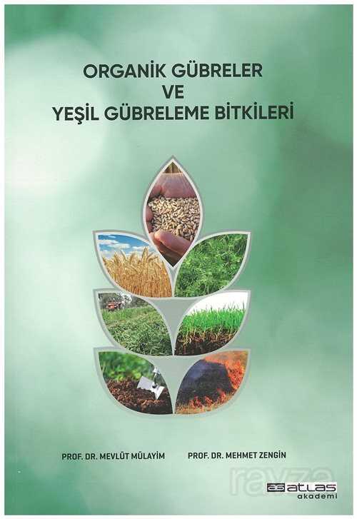 Organik Gübreler ve Yeşil Gübreleme Bitkileri - Atlas Akademi