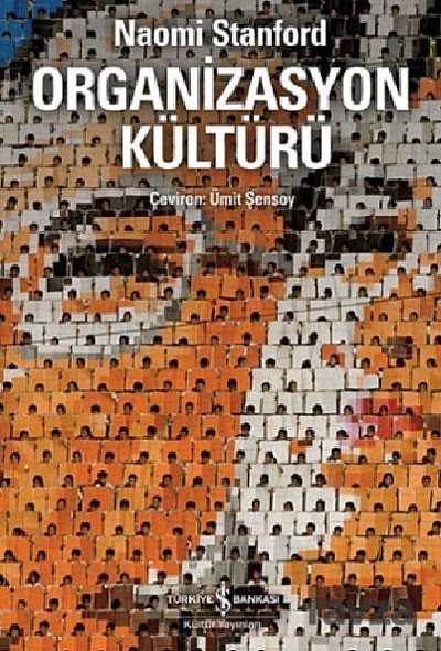 Organizasyon Kültürü - İş Bankası Yayınları