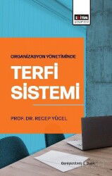 Organizasyon Yönetiminde Terfi Sistemi - Eğitim Kitabevi