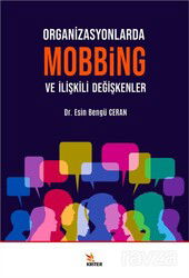 Organizasyonlarda Mobbing ve İlişkili Değişkenler - Kriter Basım Yayın Dağıtım