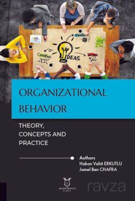 Organizational Behavior: Theory, Concepts and Practice - 1
