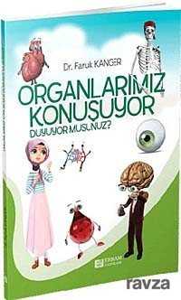 Organlarımız Konuşuyor Duyuyor musunuz? - Pırıltı Kitapları