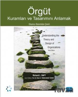 Örgüt Kuramları ve Tasarımını Anlamak - 1