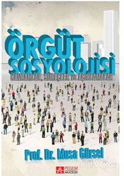 Örgüt Sosyolojisi - Pegem Akademi Yayıncılık
