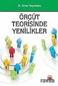 Örgüt Teorisinde Yenilikler - Nobel Yayın Dağıtım