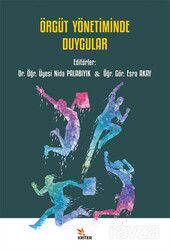 Örgüt Yönetiminde Duygular - Kriter Basım Yayın Dağıtım
