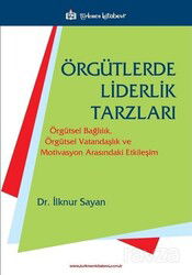 Örgütlerde Liderlik Tarzları - Türkmen Kitabevi