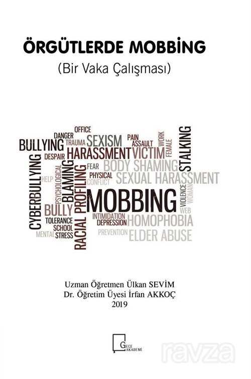 Örgütlerde Mobbing (Bir Vaka Çalışması) - Gece Akademi
