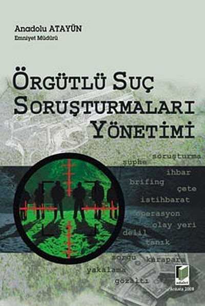 Örgütlü Suç Soruşturmaları Yönetimi - 1