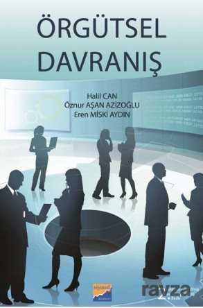 Örgütsel Davranış (Prof. Dr. Halil Can) - 1