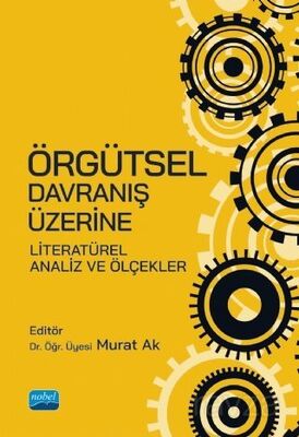 Örgütsel Davranış Üzerine Literatürel Analiz ve Ölçekler - 1