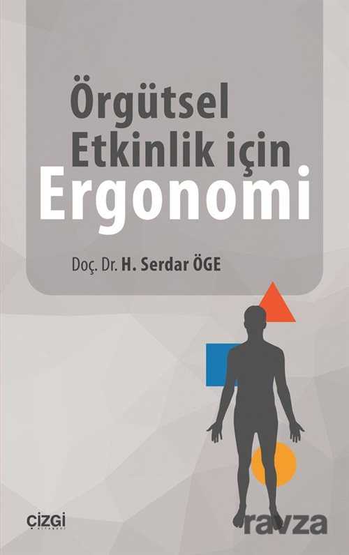 Örgütsel Etkinlik için Ergonomi - Çizgi Kitabevi