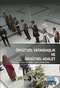 Örgütsel Vatandaşlık ve Örgütsel Adalet - 1