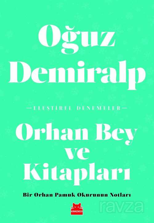 Orhan Bey ve Kitapları - Kırmızı Kedi Yayınevi