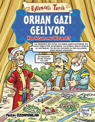 Orhan Gazi Geliyor - Eğlenceli Bilgi