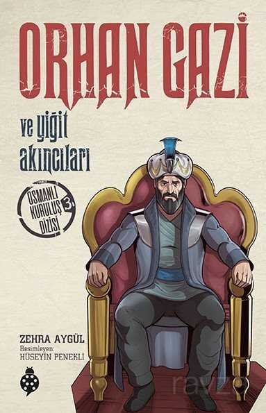 Orhan Gazi ve Yiğit Akıncıları / Osmanlı Kuruluş Dizisi 3 - 1