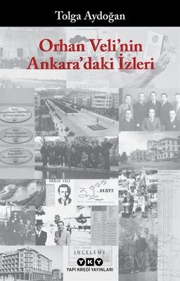 Orhan Veli'nin Ankara'daki İzleri - 1
