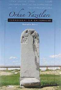 Orhun Yazıtları - Çizgi Kitabevi