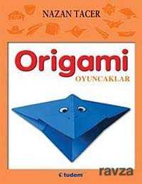 Origami / Oyuncaklar - Tudem Yayınevi